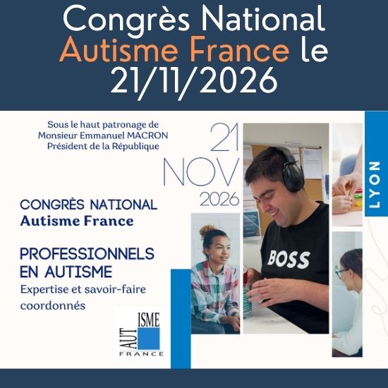 Congrès National Autisme France le 21 novembre 2026 à Lyon