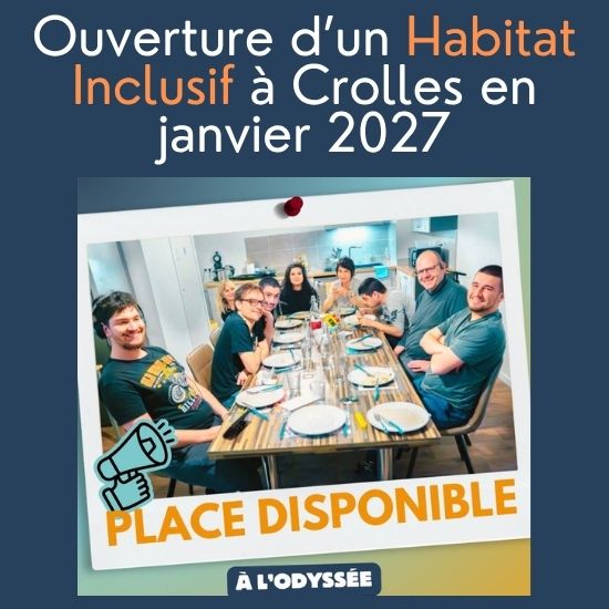 Ouverture d'un Habitat Inclusif à Crolles en janvier 2027 – place disponible à L'Odyssée